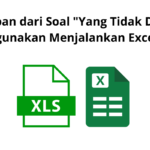 Berikut Ini yang Tidak Dapat Digunakan untuk Menjalankan Excel Adalah? Ini Penjelasan Lengkapnya